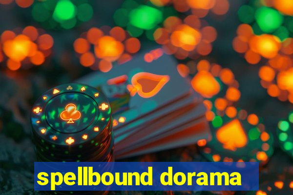 spellbound dorama